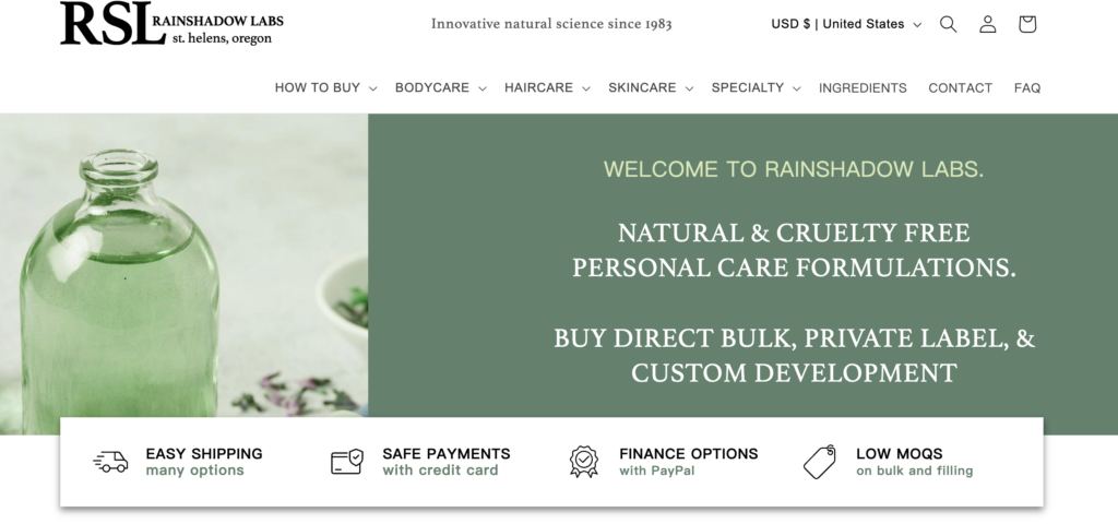 RainShadow Labs excels as an FDA-registered and ISO-certified facility, offering turn-key personal care manufacturing solutions with a focus on sustainability and custom formulation since 1983.
- United States🇺🇸
- Body Care, Haircare,Skin Care
In the world of skincare manufacturing, RainShadow Labs stands out as a beacon of excellence and commitment. As we at Blackbird Skincare strive for similar excellence in our operations, we recognize and respect the impressive strides made by RainShadow Labs in the personal care manufacturing sector since their inception in 1983.
Located in St. Helens, Oregon, RainShadow Labs operates as an FDA-registered and ISO-certified facility, which speaks volumes about their commitment to upholding the highest standards in manufacturing and regulatory compliance. This dedication is something we, as fellow manufacturers, value deeply as it resonates with our own commitment to quality and excellence.
Why would beginners choose to work with RainShadow Labs? From a manufacturer's perspective, here are a few reasons:
1. Extensive Experience: Having been in the industry since 1983, RainShadow Labs has over three decades of experience. This extensive track record offers beginners a reassuring level of stability and proven expertise, which is crucial when entering the competitive skincare market.
2. Comprehensive Turn-Key Services: RainShadow Labs provides an all-encompassing service package that includes research and development, product manufacturing, quality control, packaging, and graphic design. This turn-key solution is ideal for newcomers who might not yet have the capability to manage these complex processes independently.
3. Custom and Private Label Solutions: They specialize in both custom development and private labeling, offering flexibility for new brands to either create unique formulations or select from pre-formulated products. This flexibility allows emerging brands to tailor their product lines to specific market needs or quickly enter the market with tried and tested formulations.
4. Commitment to Sustainability: RainShadow Labs practices environmental stewardship, which aligns with the growing consumer demand for sustainable and ethically produced products. Their facility utilizes green technologies and sustainable materials, making them a leading example in eco-friendly manufacturing.
5. Innovative Product Development: They are not just about manufacturing; RainShadow Labs is also about innovation. With a state-of-the-art R&D department, they are equipped to help brands develop cutting-edge products that meet evolving consumer demands.
As we at Blackbird Skincare continue to forge our path in the skincare industry, we look to peers like RainShadow Labs as both inspiration and benchmark for what can be achieved through dedication, innovation, and a deep commitment to quality. Collaborating with or even just learning from their operations can provide invaluable insights and opportunities for any beginner looking to make their mark in the realm of skincare.